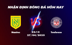 nantes toulouse 27 04 ligue 1