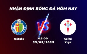 getafe celta vigo 25 05 la liga