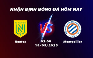 nantes montpellier 18 05 ligue 1