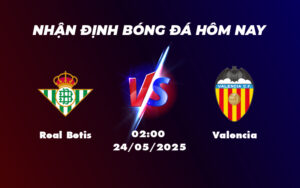 real betis valencia 24 05 la liga