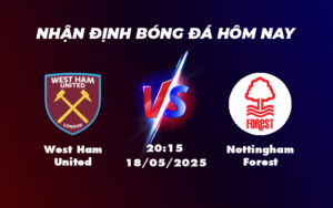 west ham united nottingham forest 18 05 ngoai hang anh